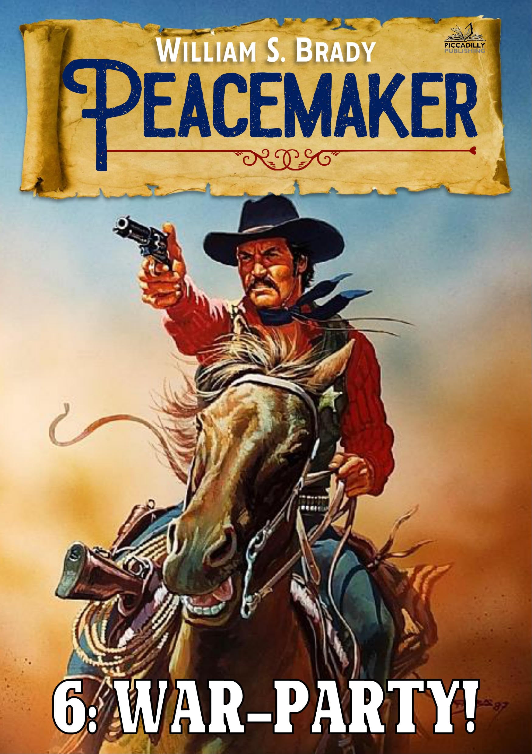 Peacemaker 6: War Party!