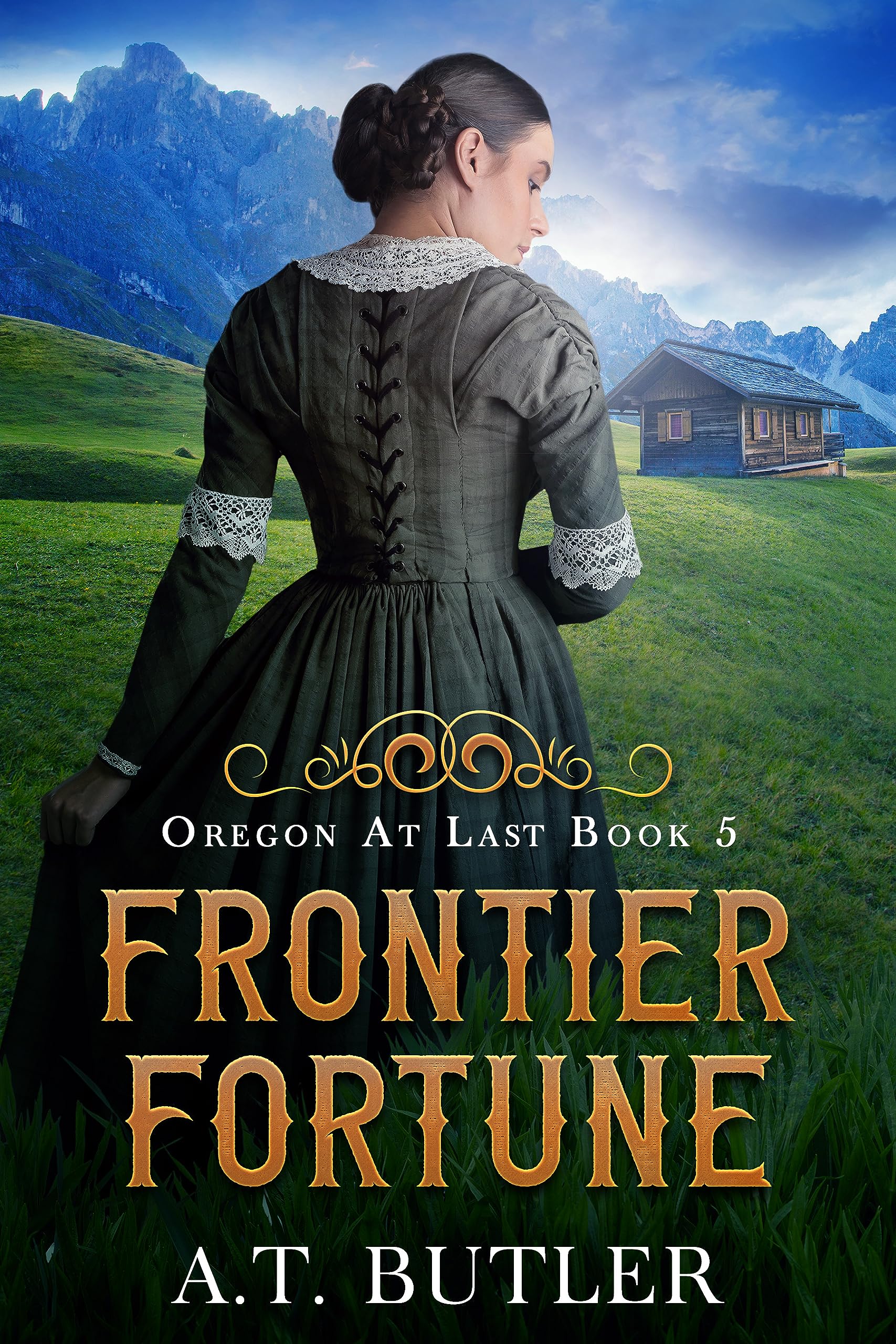 Frontier Fortune: Women's Fiction Historical Saga of the Oregon Territory