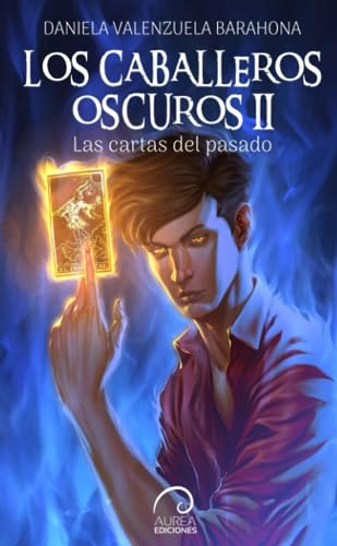 Los Caballeros Oscuros II: Las Cartas del Pasado