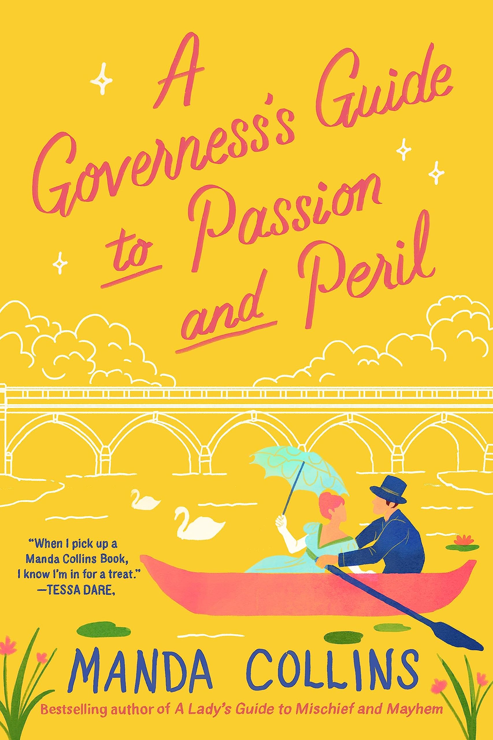 A Governess's Guide to Passion and Peril (Ladies Most Scandalous #4)