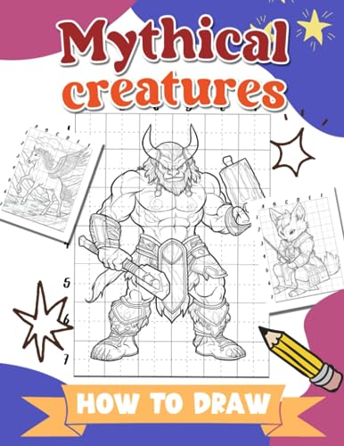 How To Draw Mythical Creatures: Step-by-Step Drawing Guide and Coloring ...