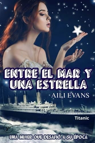 ENTRE EL MAR Y UNA ESTRELLA