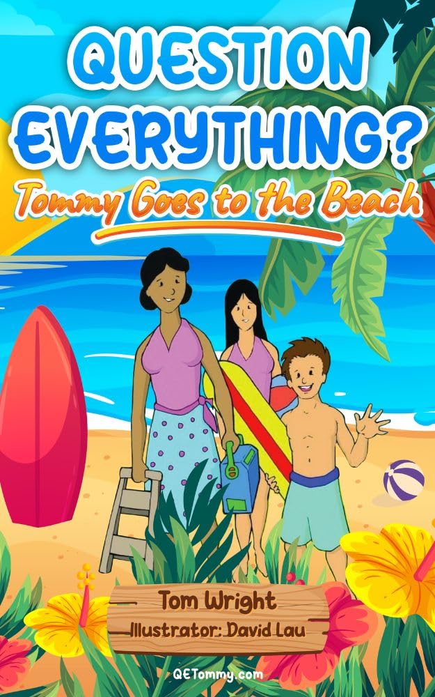 Question Everything? Tommy Goes to the Beach book cover