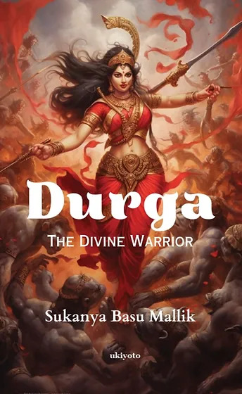 Durga: The Divine Warrior