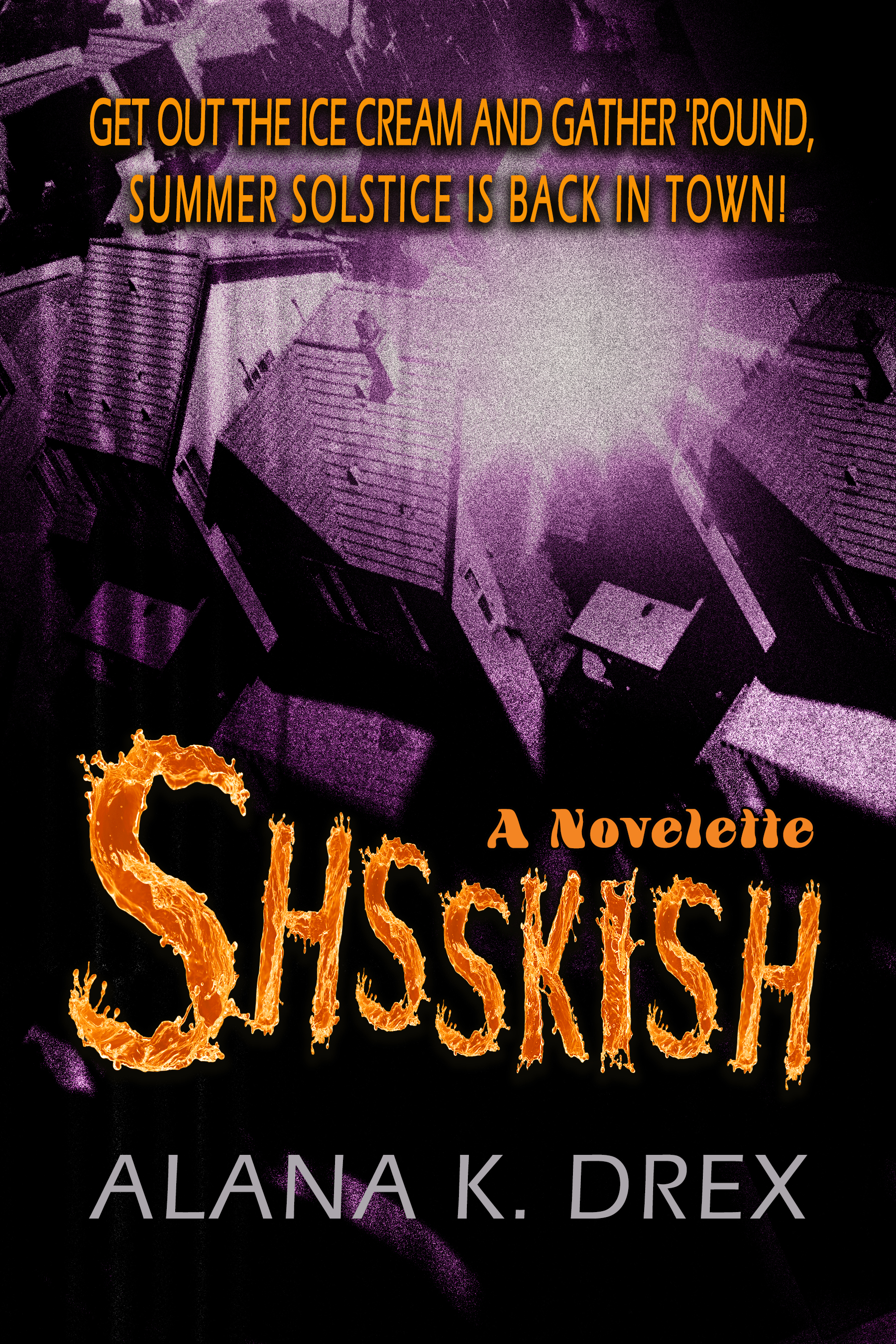 Shsskish: a novelette
