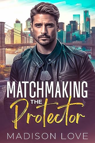 Matchmaking: The Protector