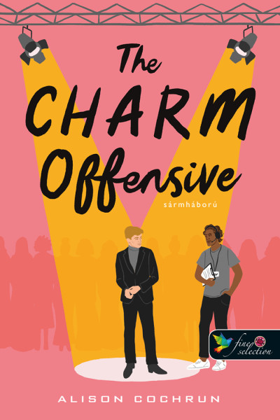 The Charm Offensive – Sármháború (The Charm Offensive, #1)