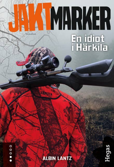 En idiot i Härkila
