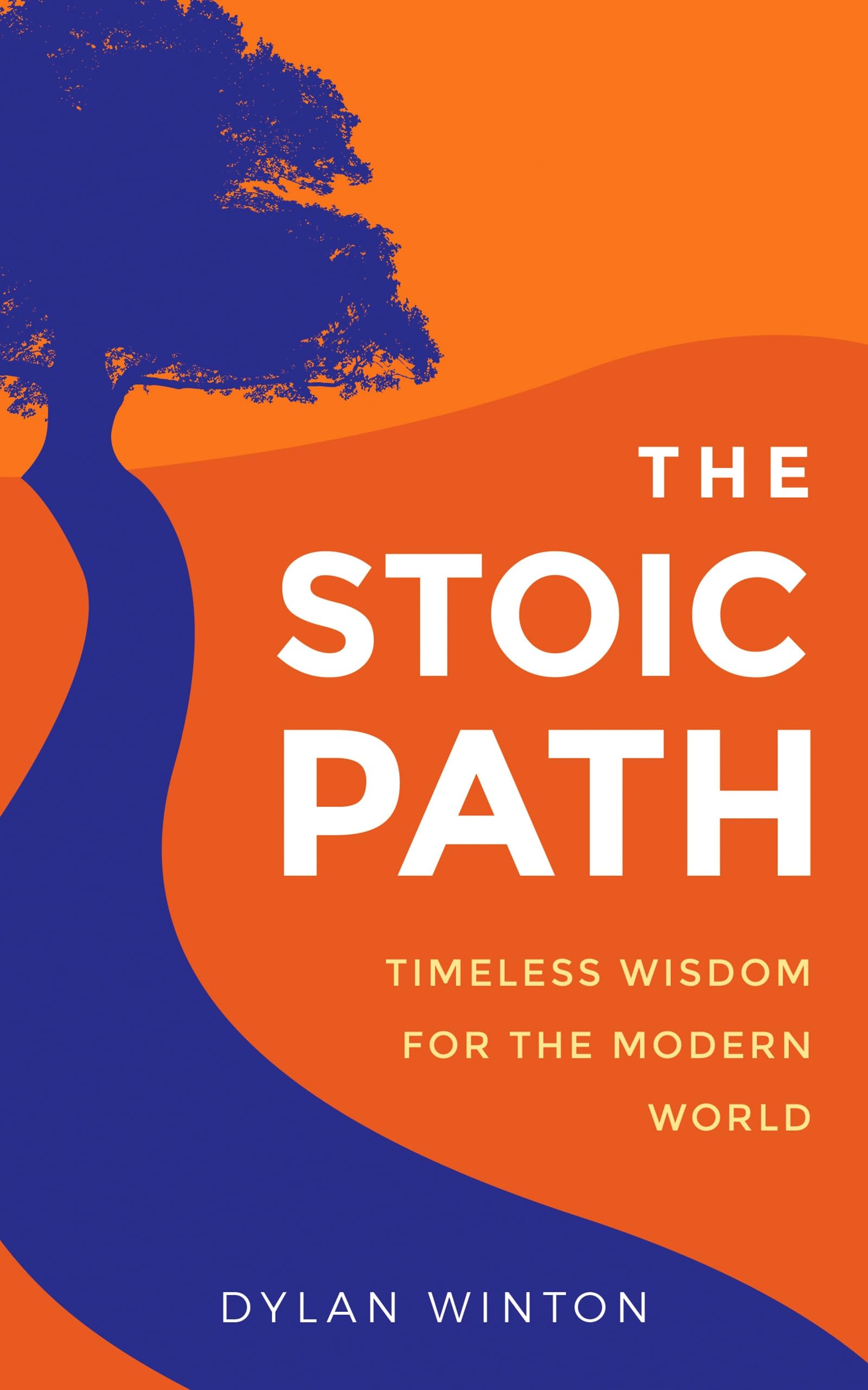 The Stoic Path: Timeless Wisdom for the Modern World