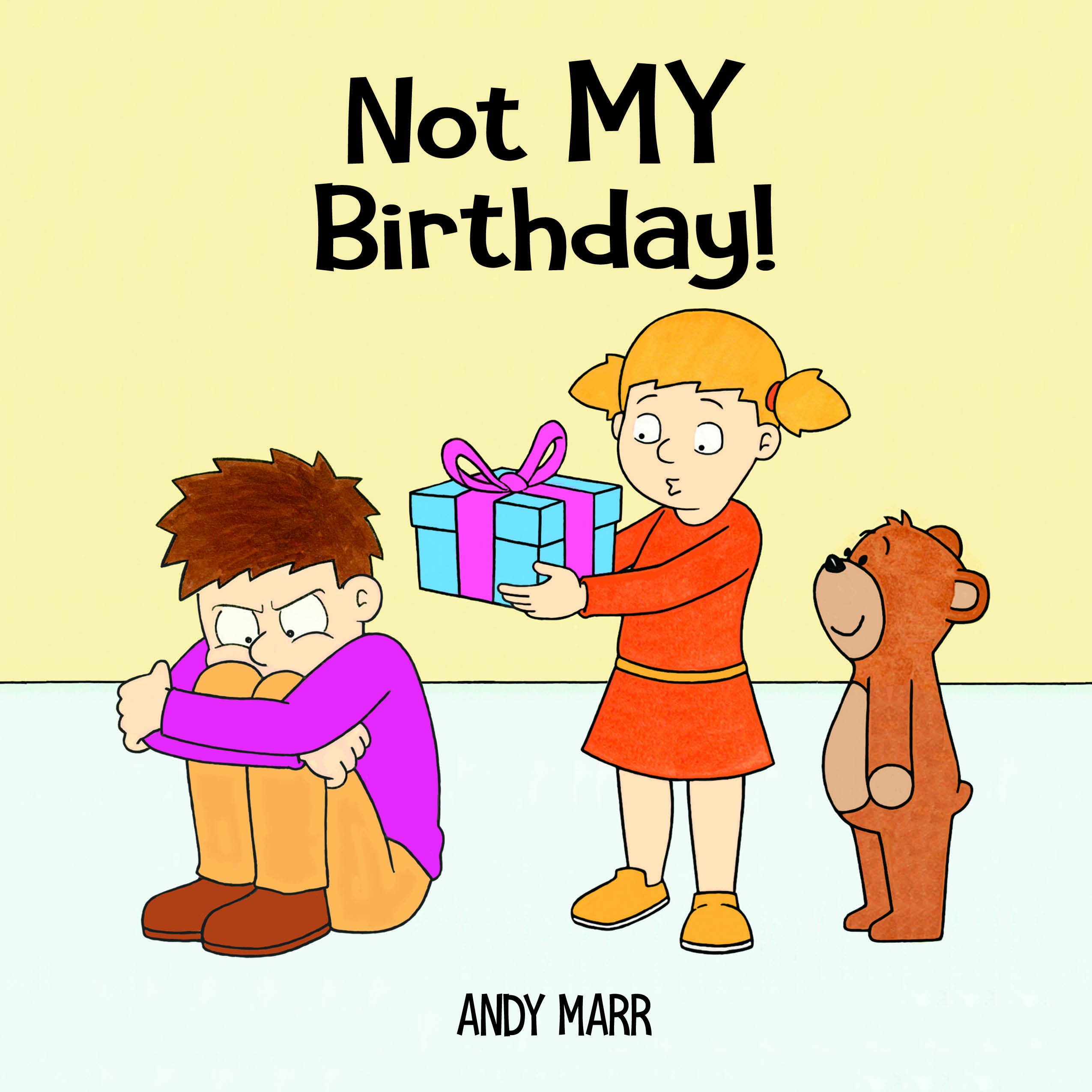 Not MY Birthday!