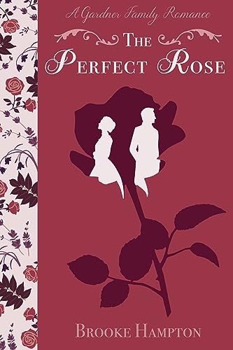 The Perfect Rose