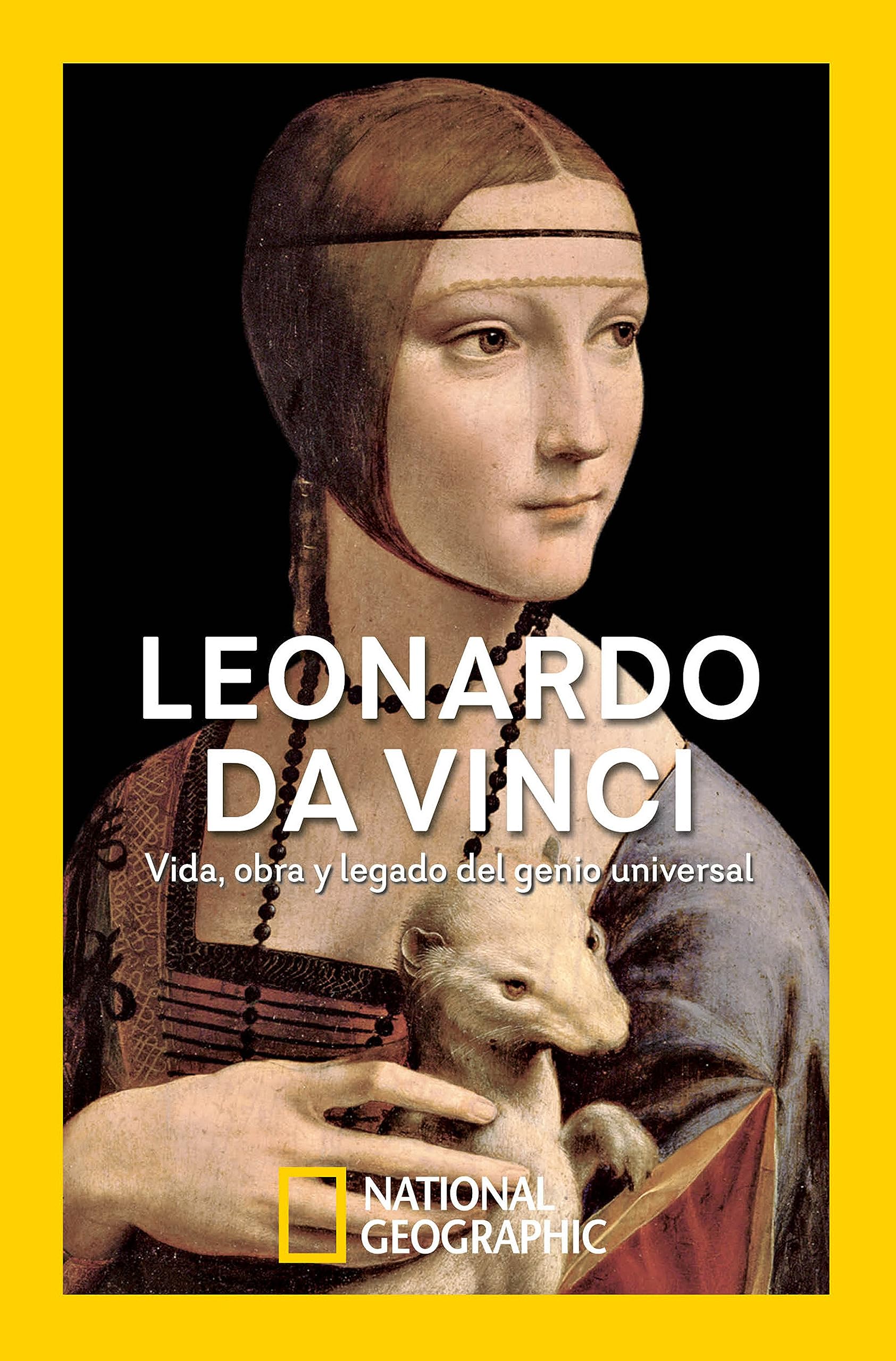 Leonardo Da Vinci Vida, obra y legado del genio universal by National