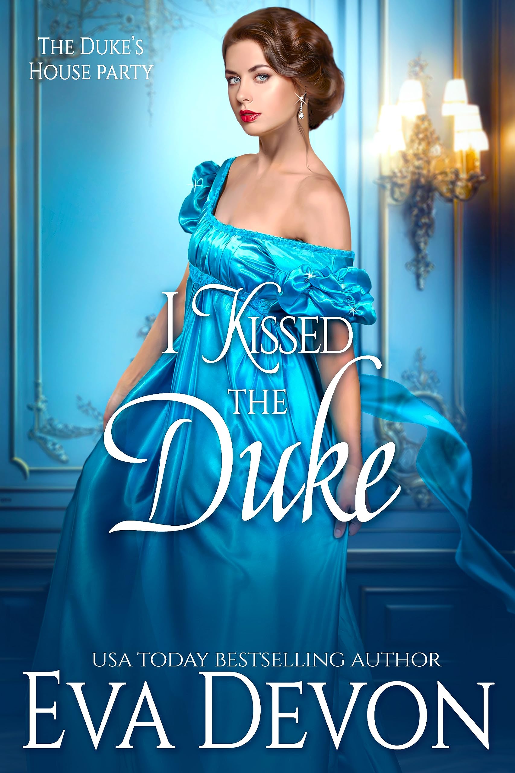 I Kissed The Duke