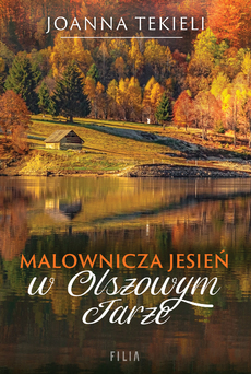Malownicza jesień w Olszowym Jarze