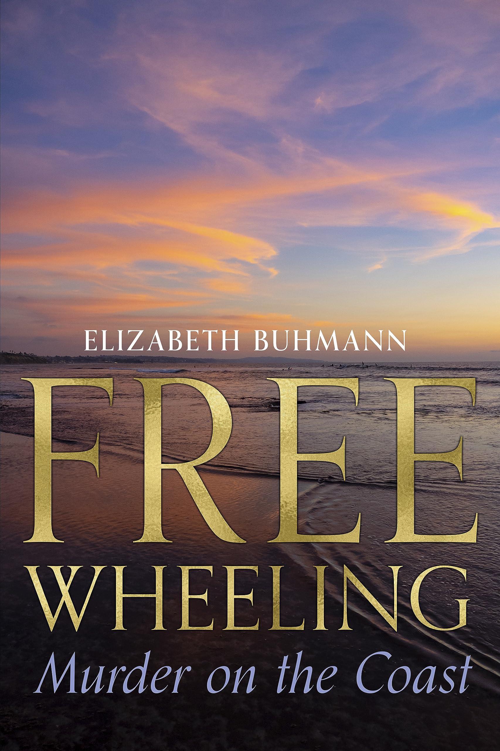 FREEWHEELING: Murder on the Coast