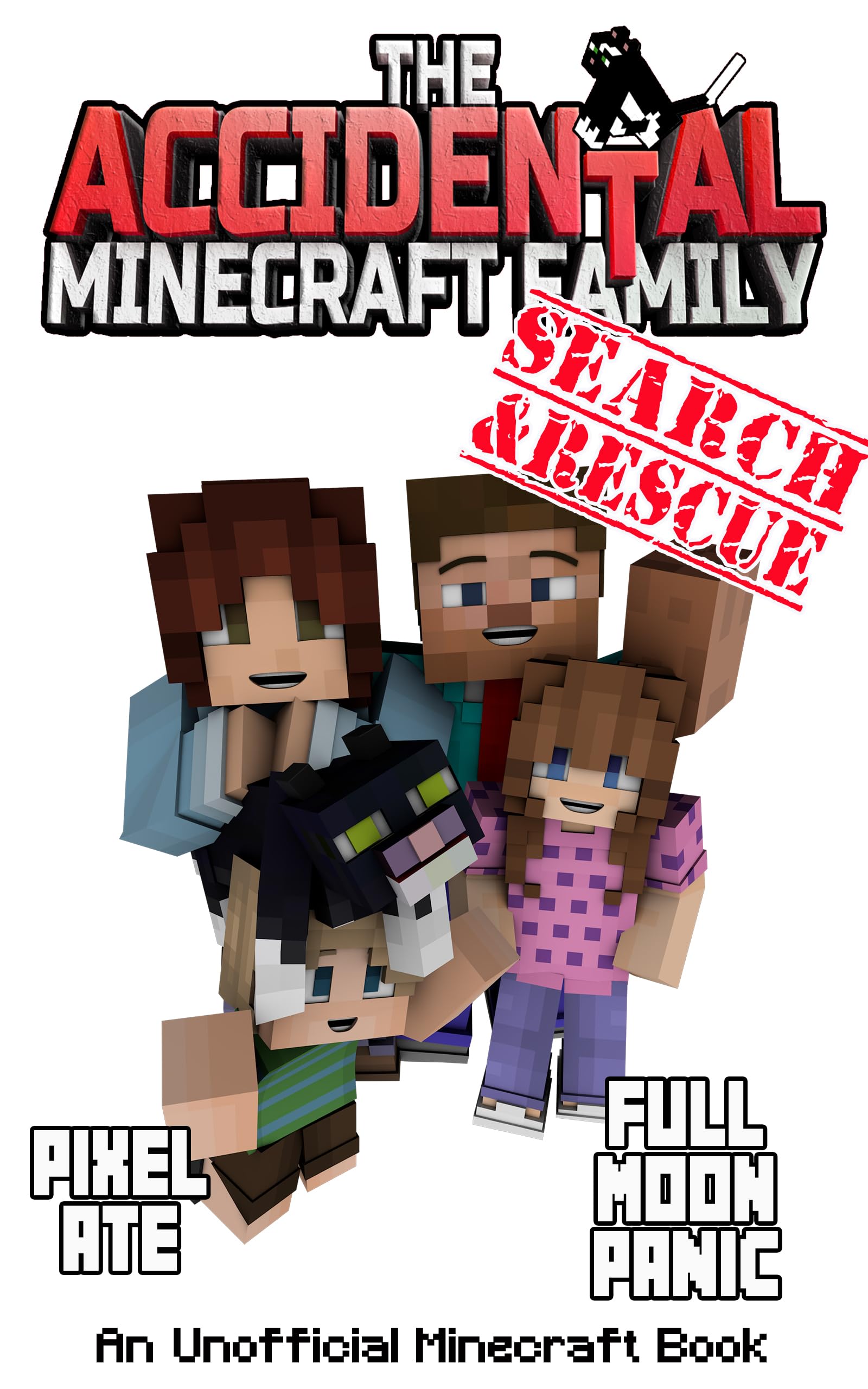 The Accidental Minecraft Family: Book 37