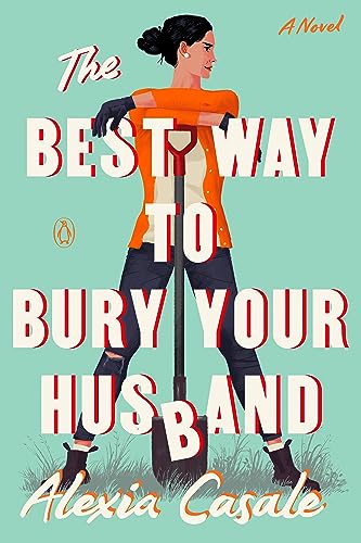 The Best Way to Bury Your Husband
