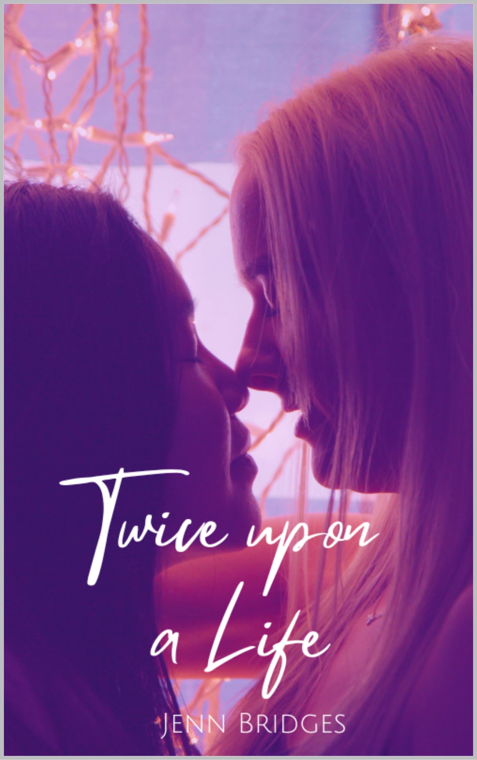 Twice Upon a Life