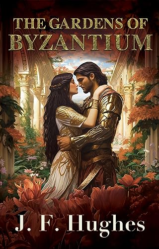 The Gardens of Byzantium