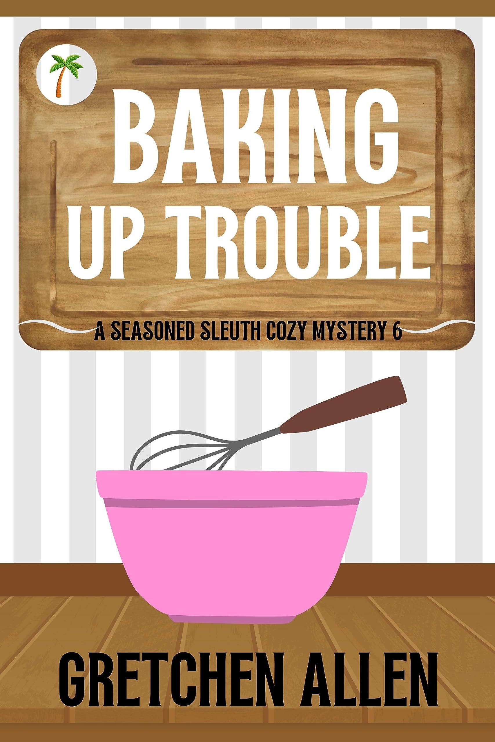 Baking Up Trouble book cover