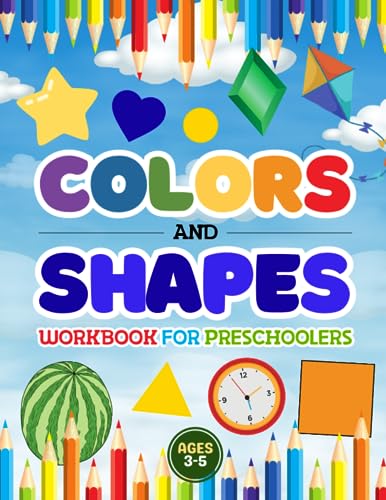 Colors and Shapes: Workbook for Preschoolers by Tyna Hughes | Goodreads