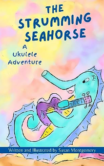 The Strumming Seahorse: A Ukulele Adventure