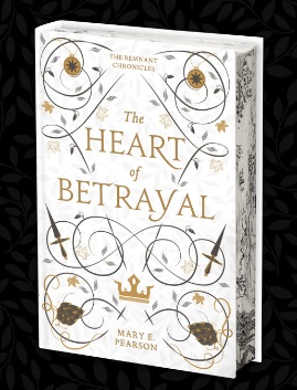 The Heart of Betrayal (The Remnant Chronicles, #2)