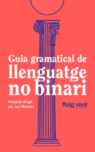 Guia gramatical de llenguatge no binari