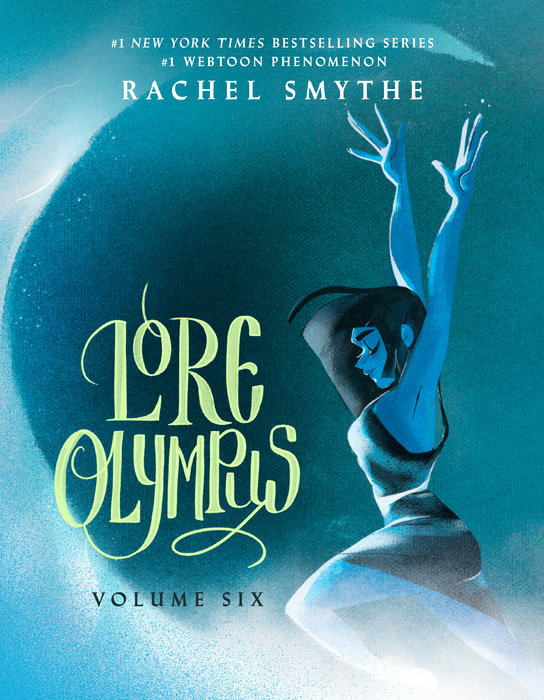 Lore Olympus: Volume Six (Lore Olympus, #6)
