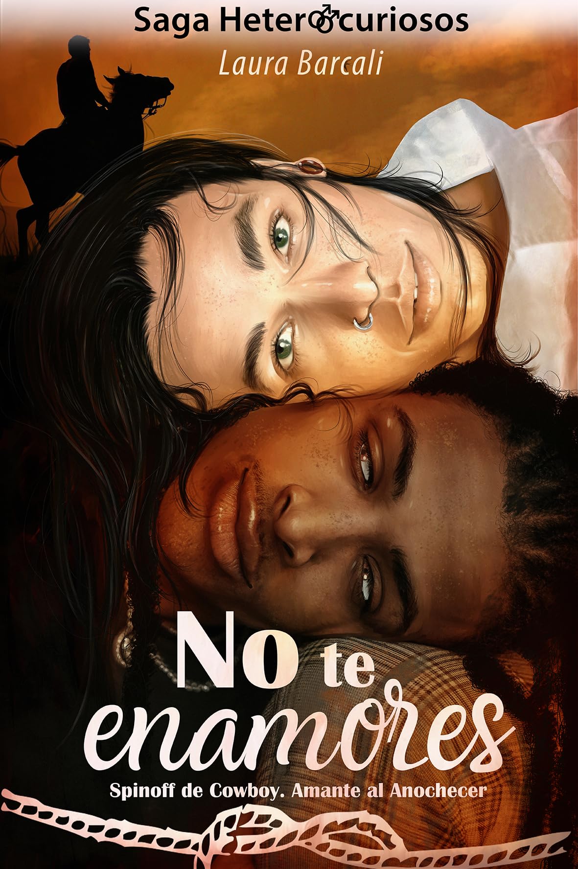 No te enamores : Spin-off de Cowboy. Amante al anochecer (Romántica gay)
