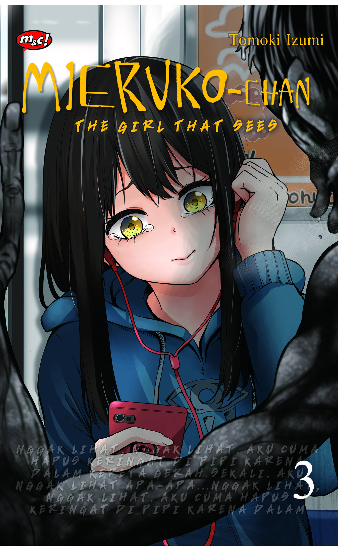 Mieruko Mieruko-Chan : The Girl That Sees Vol. 3 by Tomoki Izumi | Goodreads