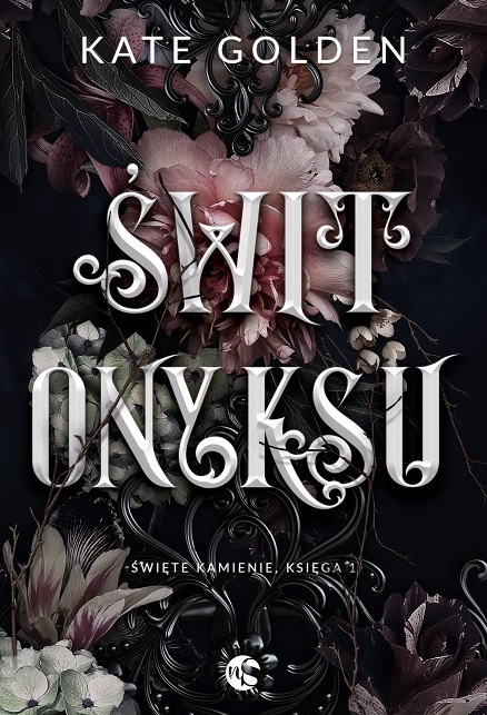 Świt Onyksu (Święte Kamienie, #1)