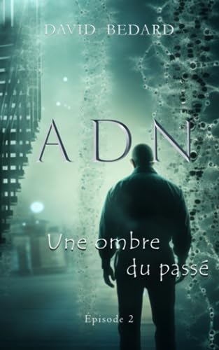 ADN: Une ombre du passé