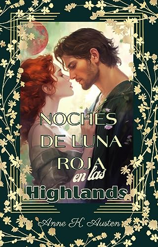 Noches de luna roja en las Highlands