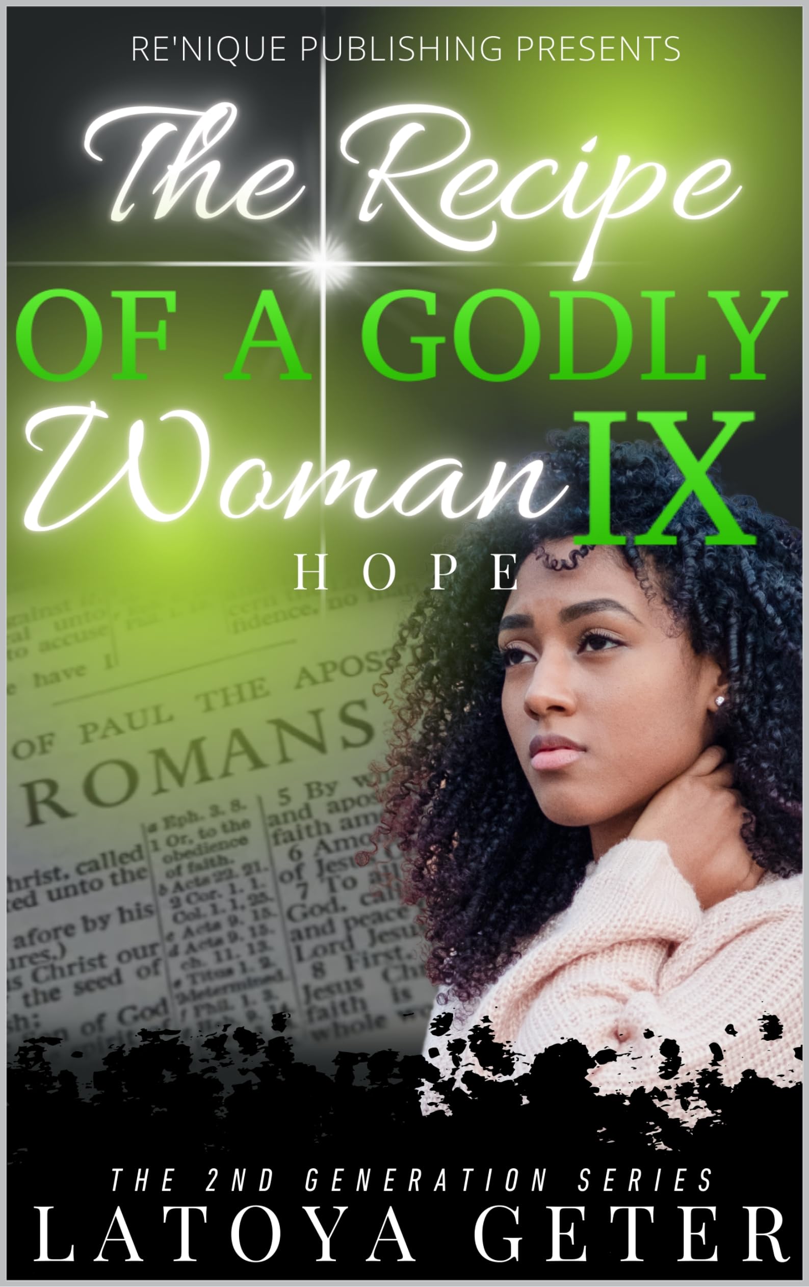 The Recipe Of A Godly Woman IX: Hope: The 2nd Generation Series