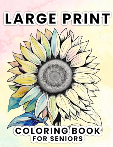 Large Print Coloring Book For Seniors: 90 Simple & Soothing Large Print ...