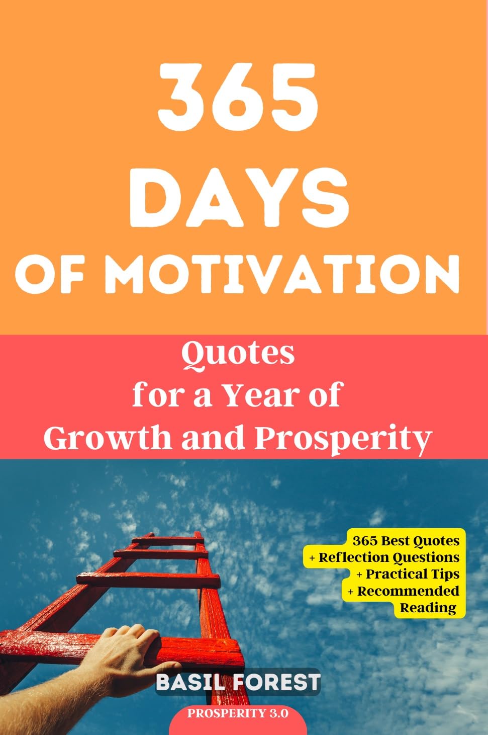 365 Days of Motivation: Quotes for a Year of Growth and Prosperity