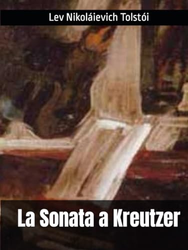 La Sonata a Kreutzer
