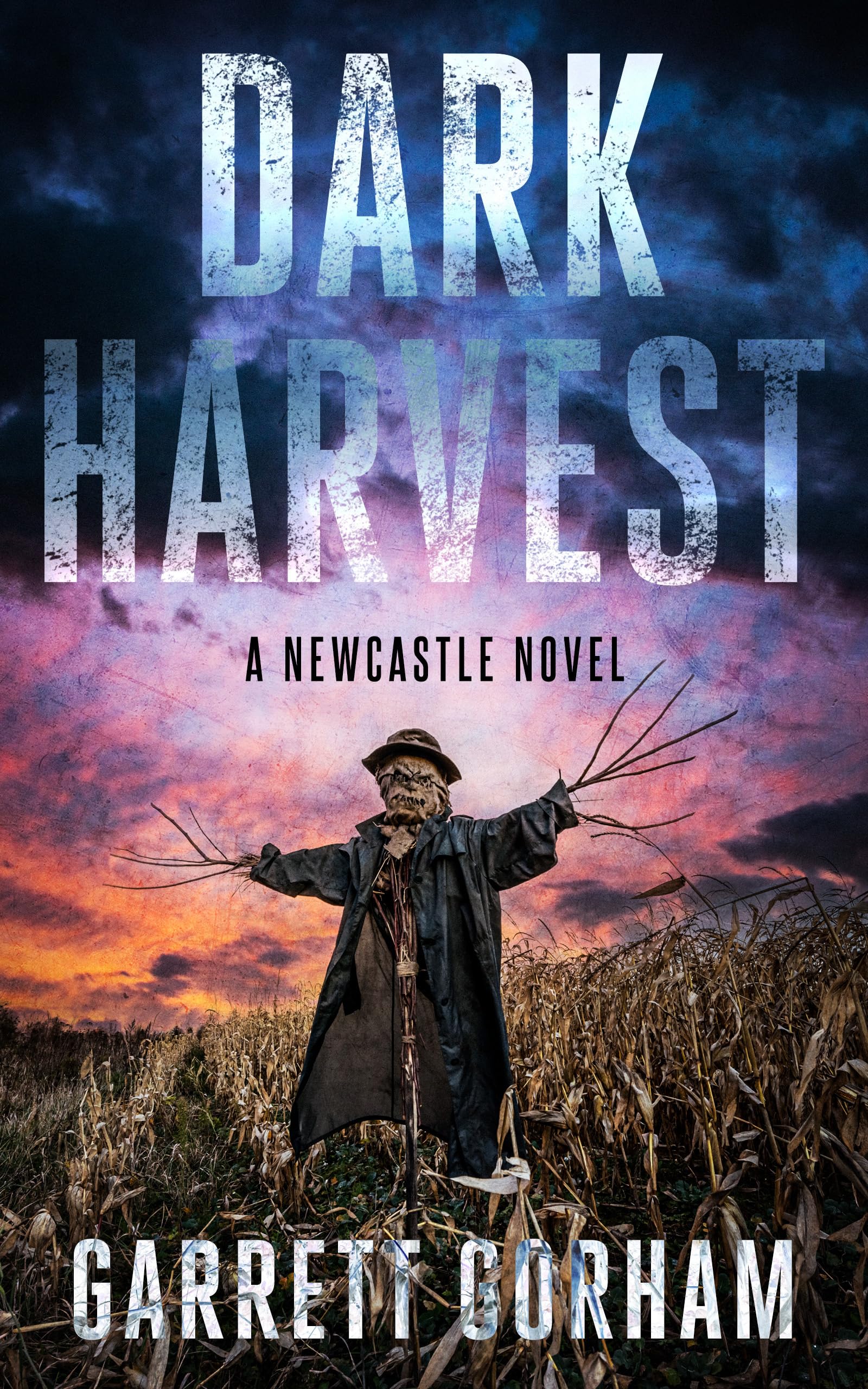 Dark Harvest: A Newcastle Novel