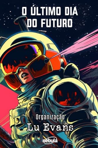 O Último Dia do Futuro