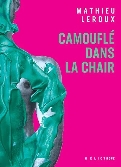 Camouflé dans la chair
