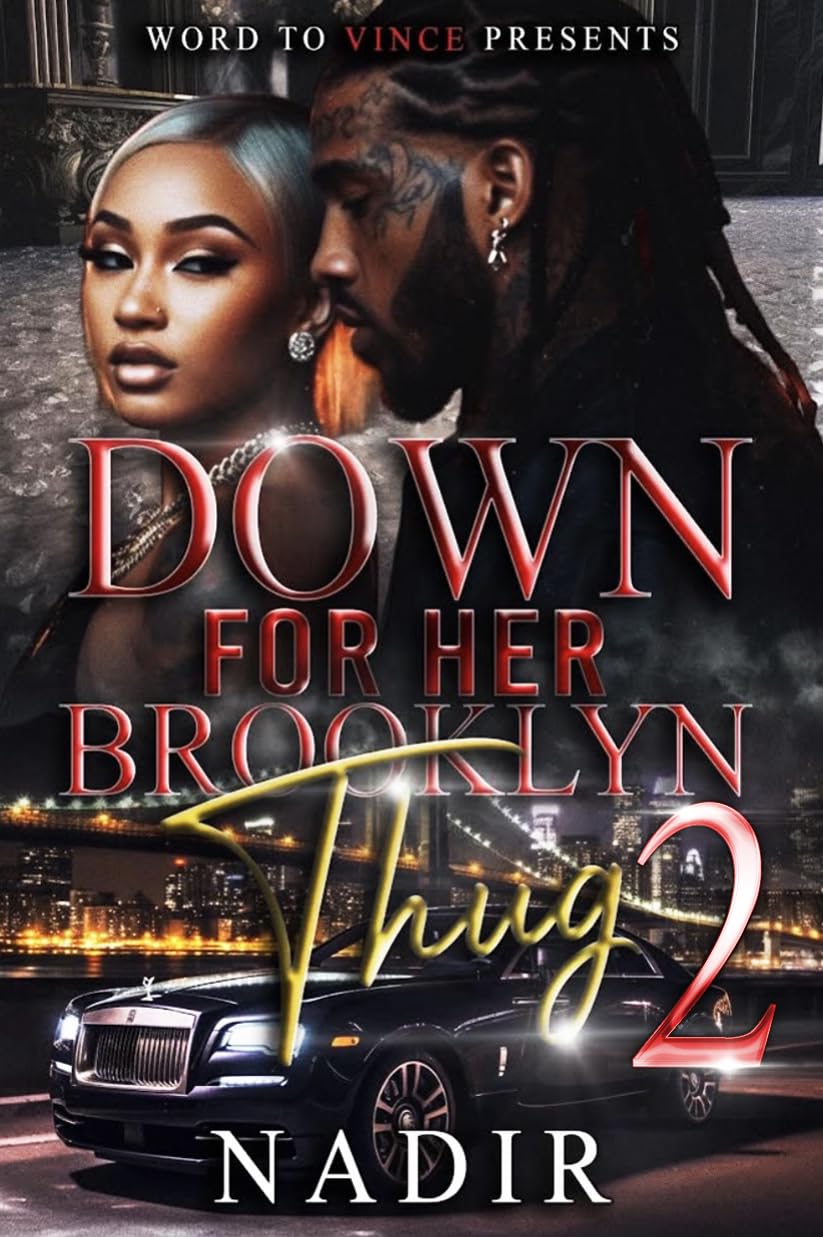 Down for Her Brooklyn Thug 2