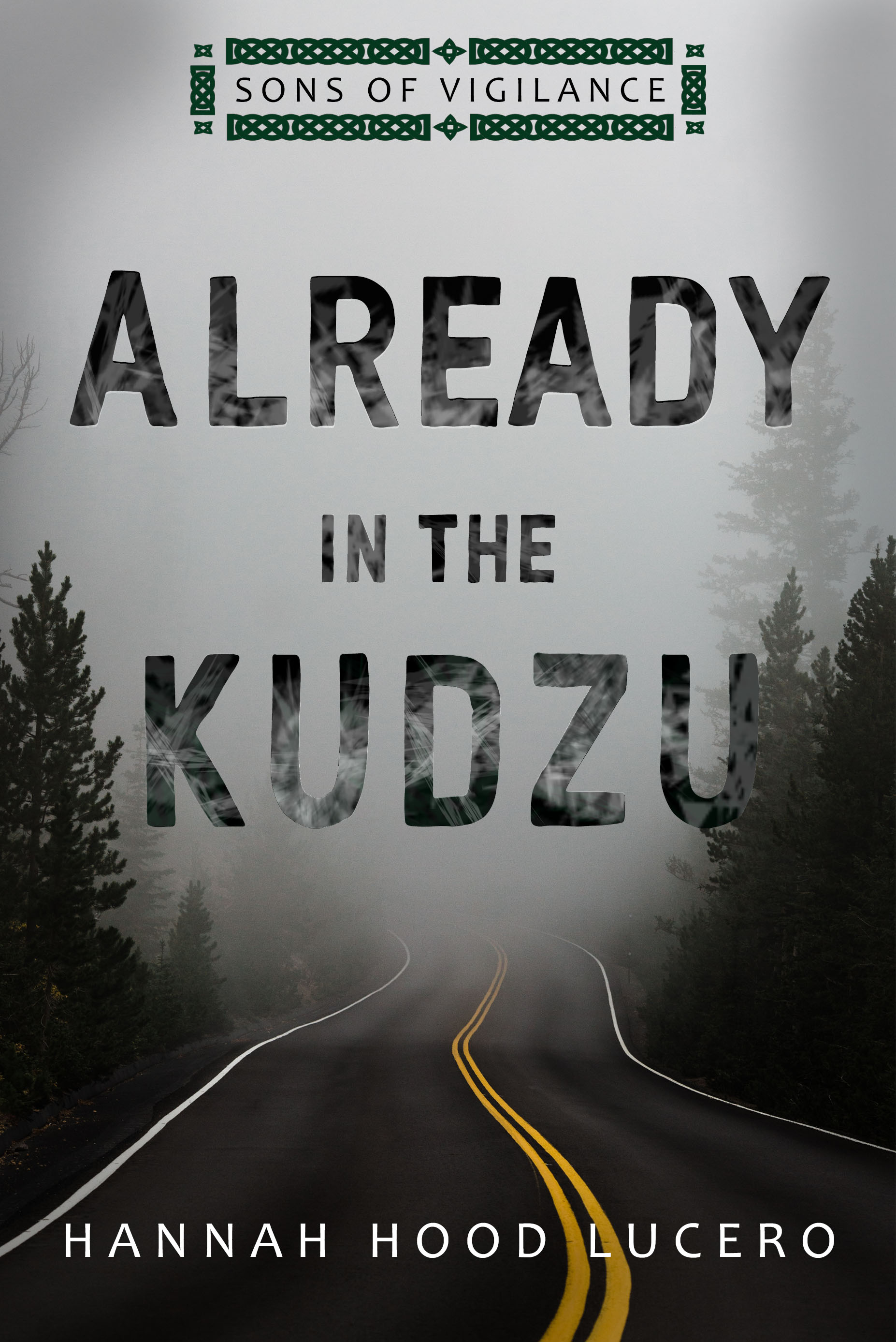 Already in the Kudzu