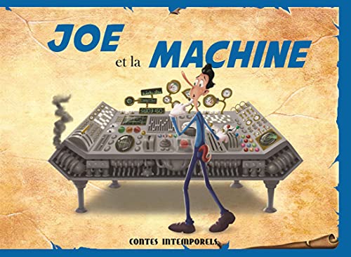 Joe Machine Joe et la machine by David Ryler | Goodreads
