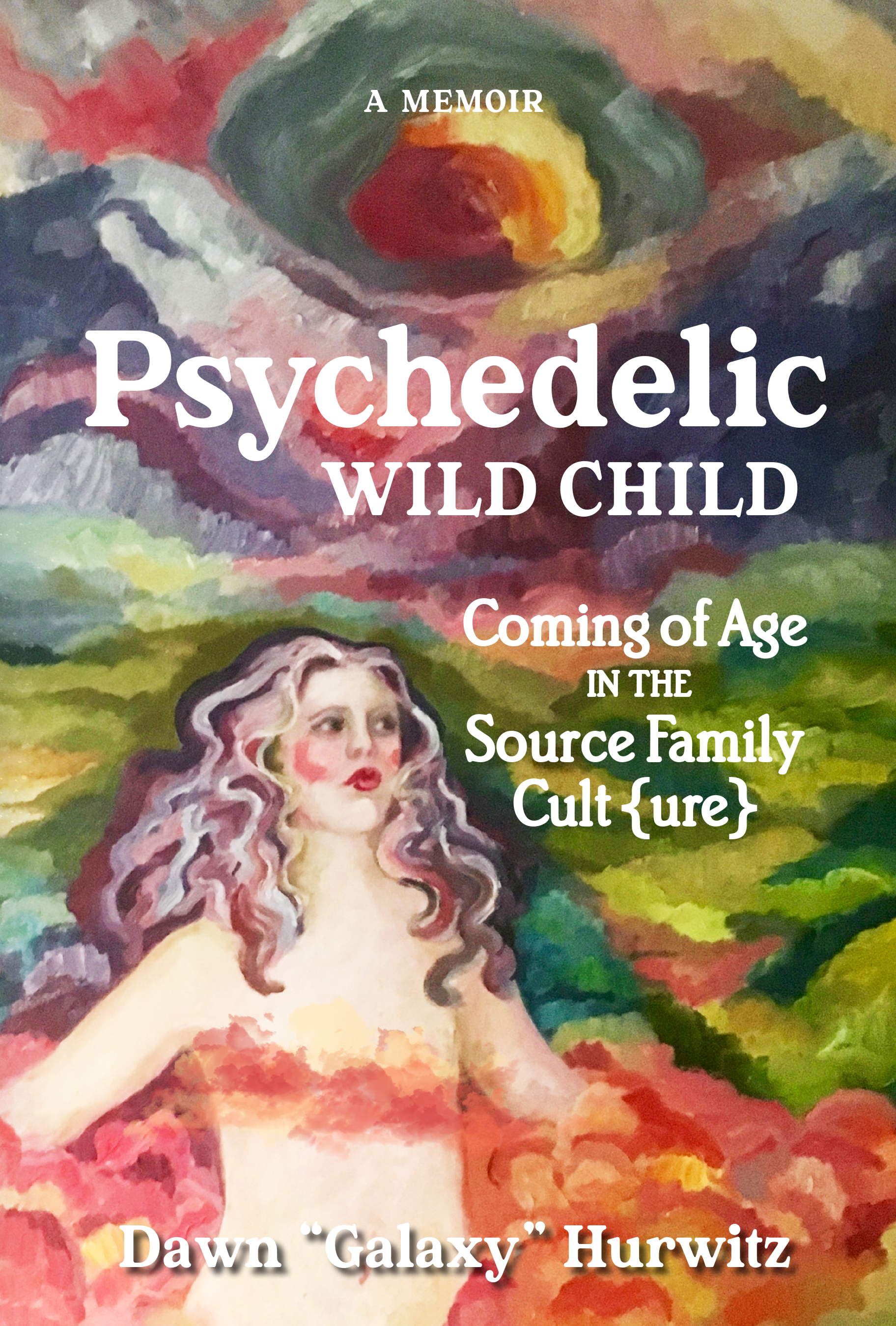 Psychedelic Wild Child: Coming of Age in The Source Family Cult/ure