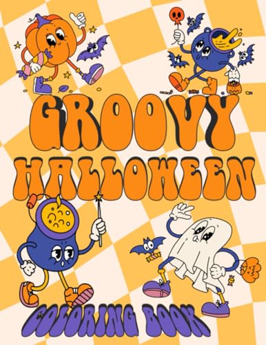 Groovy Halloween Coloring Book: Vintage Coloring Pages with Retrp ...