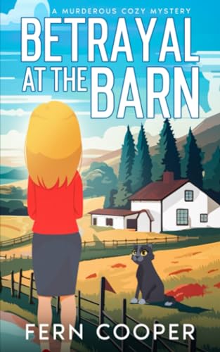 Betrayal at the Barn