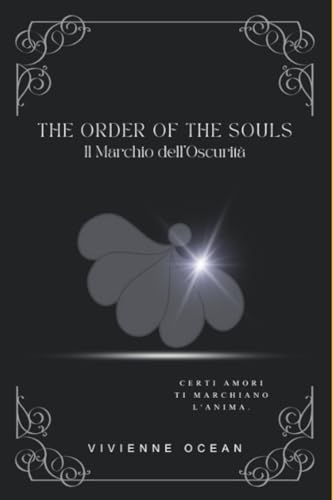 The Order of the Souls: Il Marchio dell'Oscurità