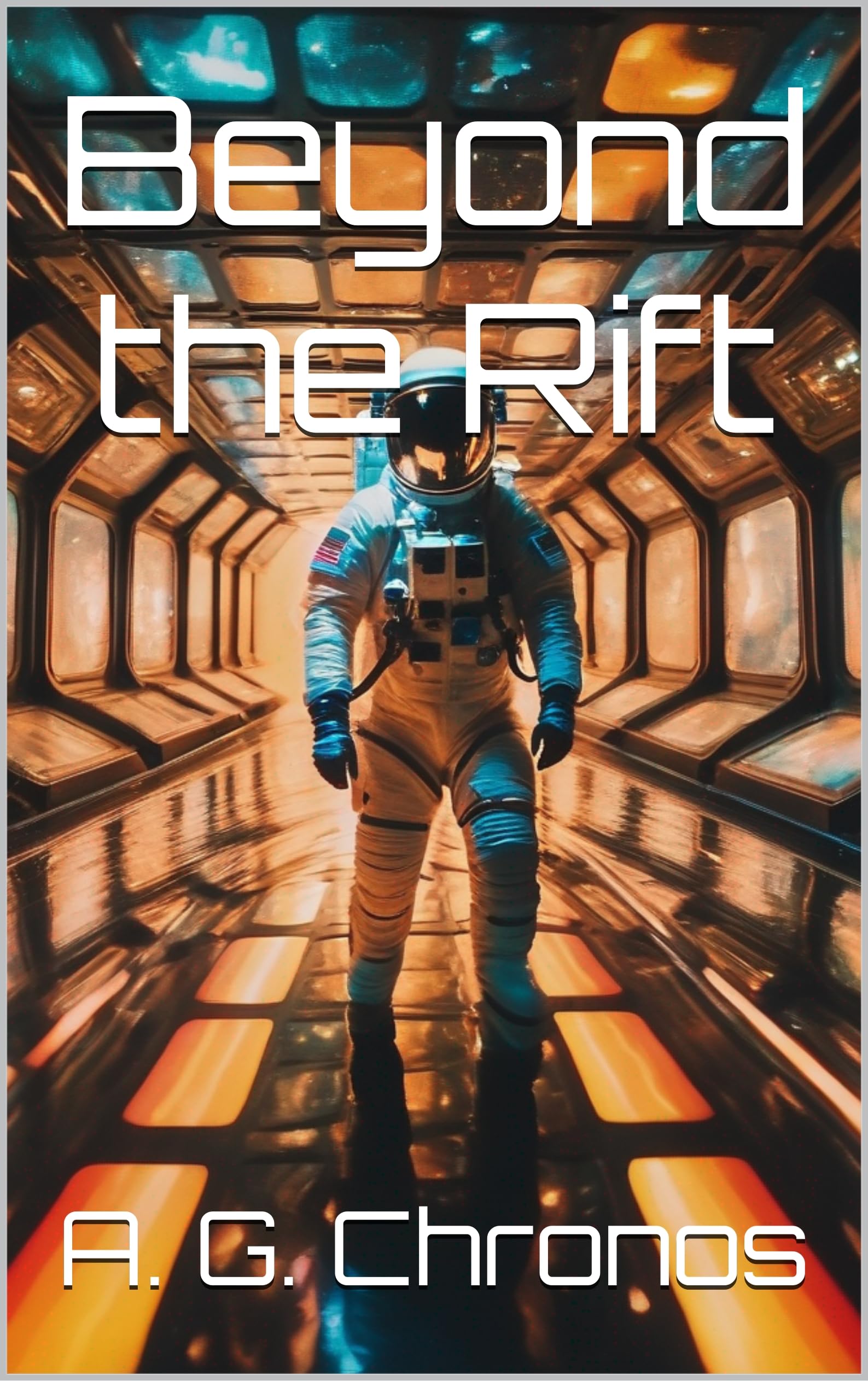 Beyond the Rift by A. G. Chronos | Goodreads