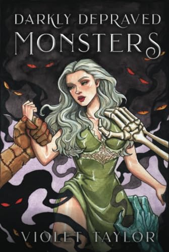 Darkly Depraved Monsters: A Collection of Dark Monster Romance Novellas